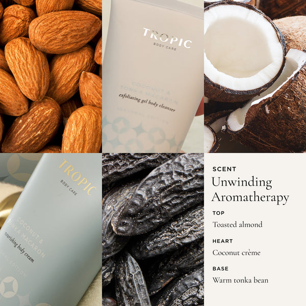 Tropic Coconut & Tonka Macaron exfoliating gel body cleanser and nourishing body cream scent profile collage showing toasted almonds, coconut, and tonka beans with unwinding aromatherapy fragrance notes.